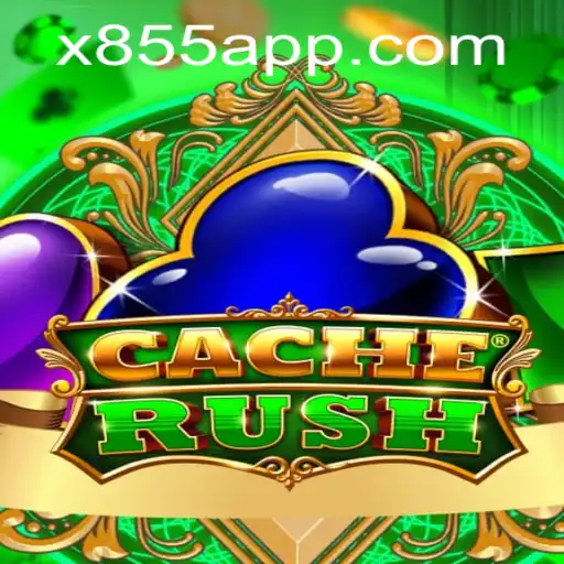 CacheRush: A Nova Sensação dos Games com a Parceria de X855.COM